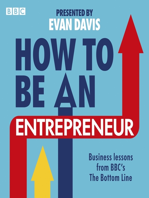 Title details for How to Be an Entrepreneur by Evan Davis - Available
